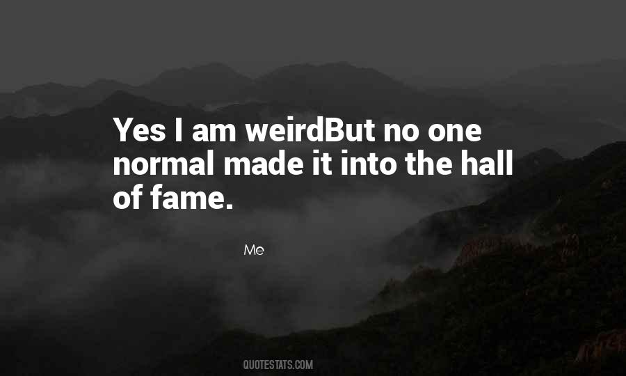 Yes I Made It Quotes #647710