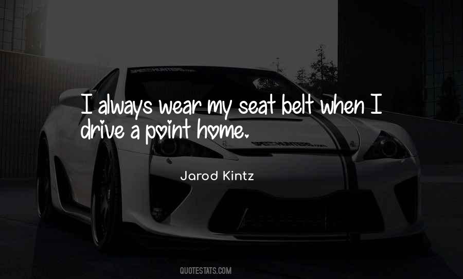 I Drive Quotes #1307675