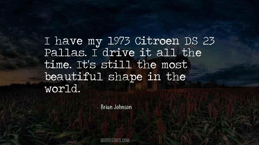 I Drive Quotes #1586301