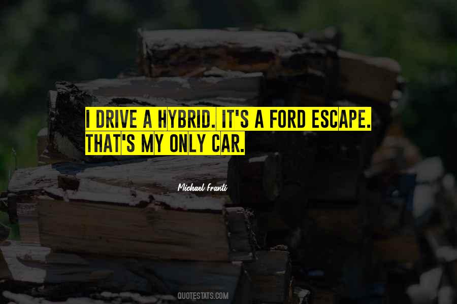 I Drive Quotes #1864612