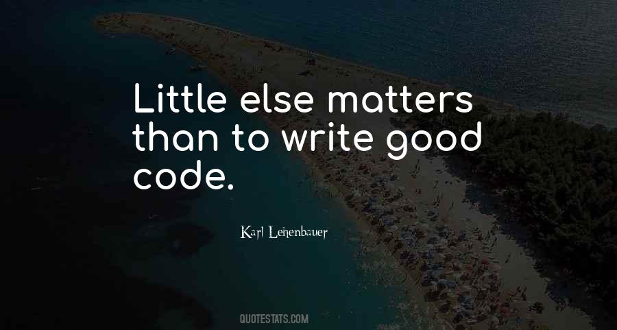 What Matters Most Is What You Think Of Yourself Quotes #20899