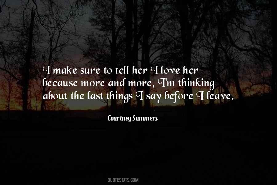 Make Love To Her Quotes #1115596