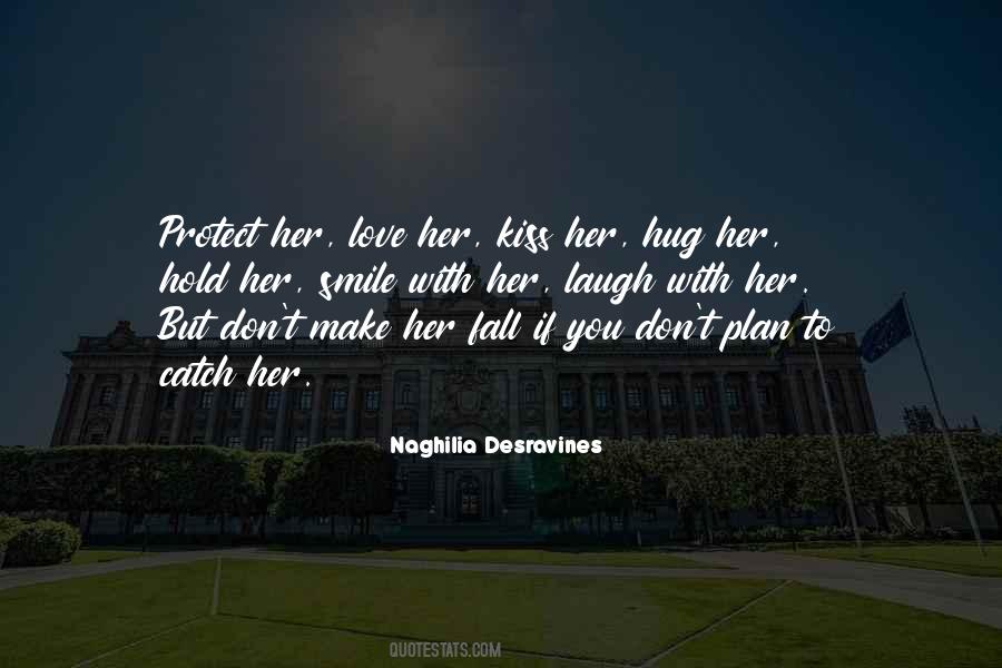 Make Love To Her Quotes #384732