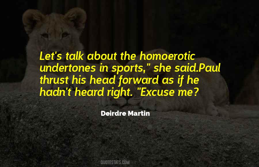 Quotes About Homoerotic #1580071