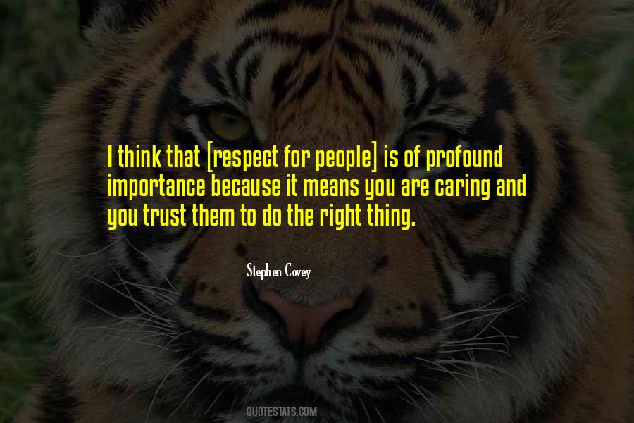 Quotes About The Importance Of Respect #1723089
