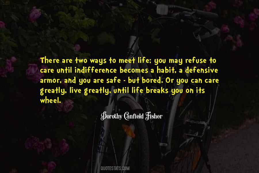 There Are Two Ways To Live Your Life Quotes #1741775