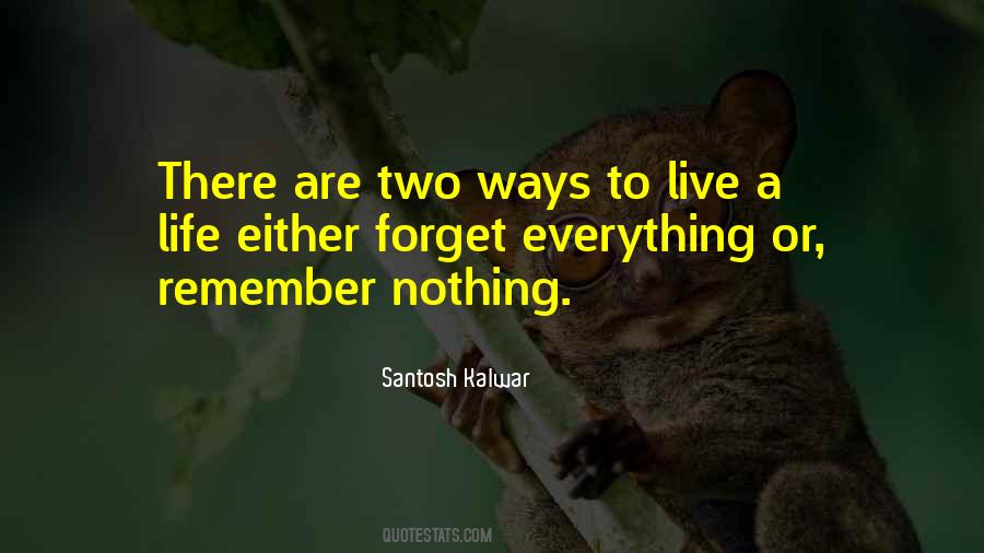 There Are Two Ways To Live Your Life Quotes #874889
