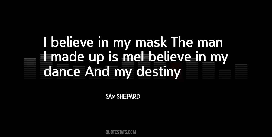 Believe Destiny Quotes #319698