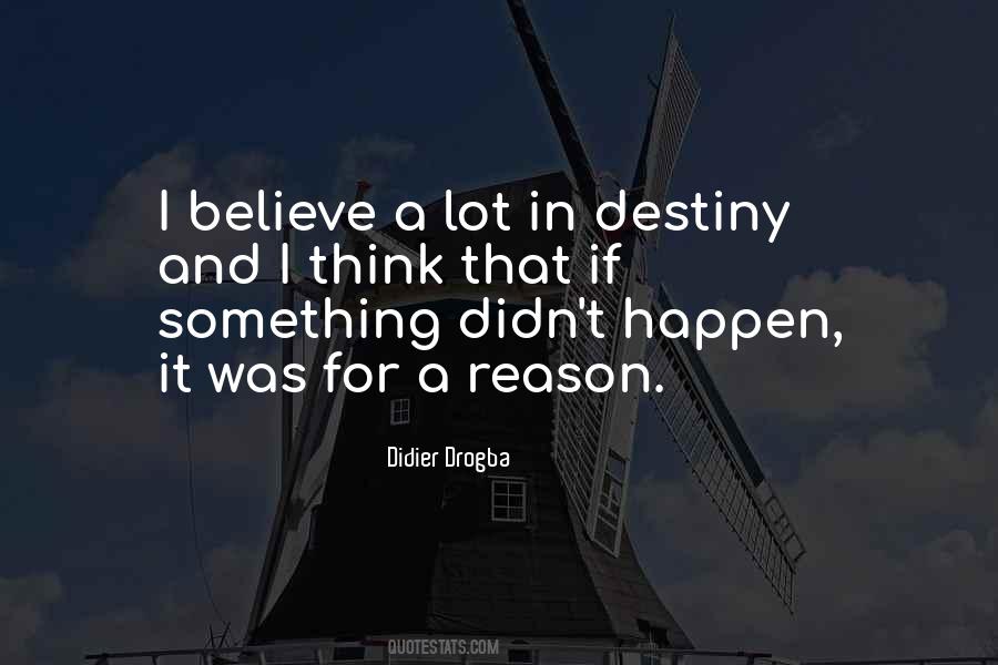 Believe Destiny Quotes #358292