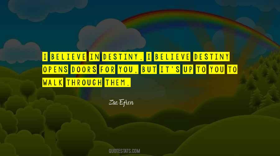 Believe Destiny Quotes #762593