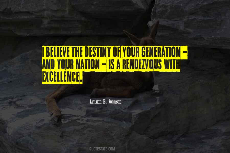 Believe Destiny Quotes #966361