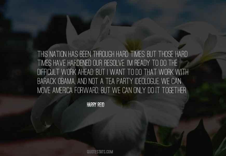 We Have Been Through Quotes #1012052