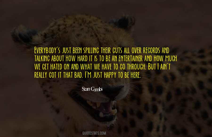 We Have Been Through Quotes #111731