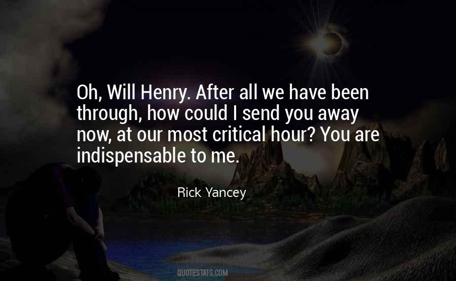 We Have Been Through Quotes #1332204