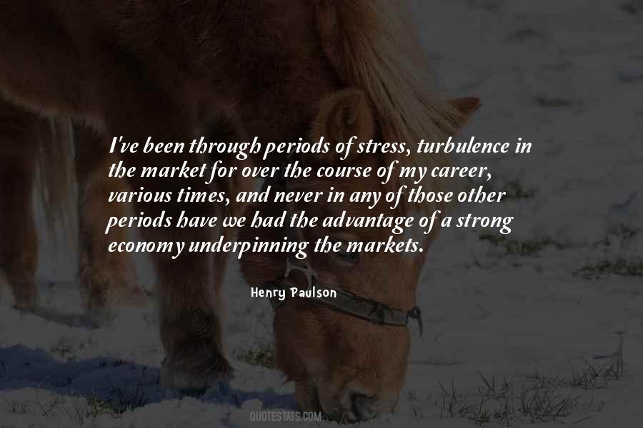 We Have Been Through Quotes #1348760