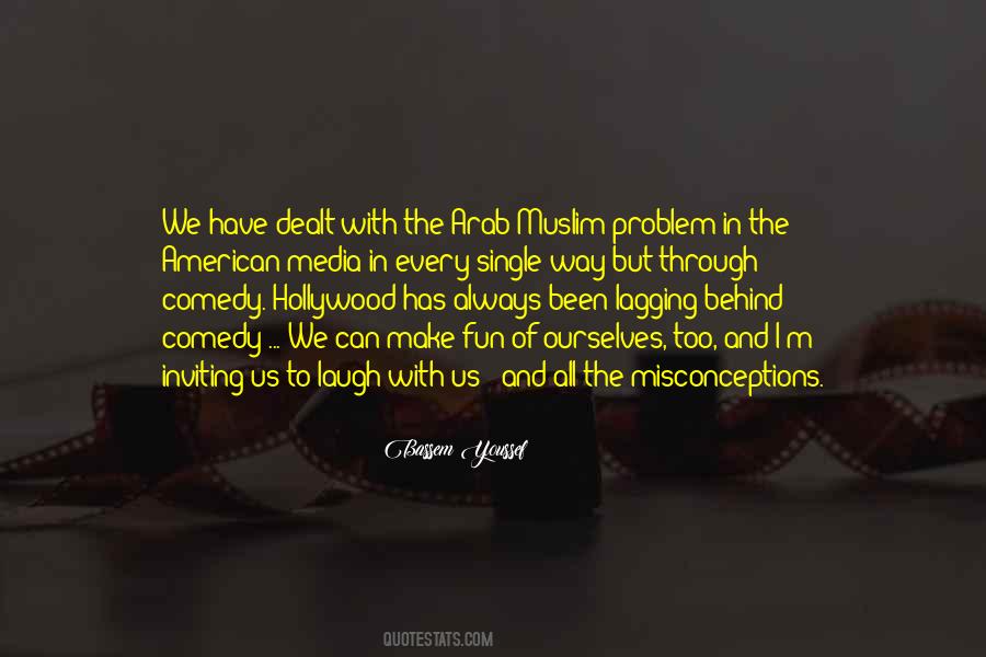 We Have Been Through Quotes #99905