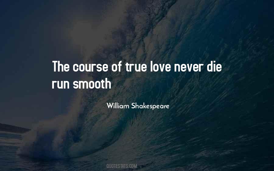 Love Never Die Quotes #586858