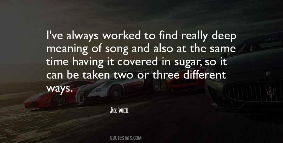 Meaning Deep Quotes #1316425