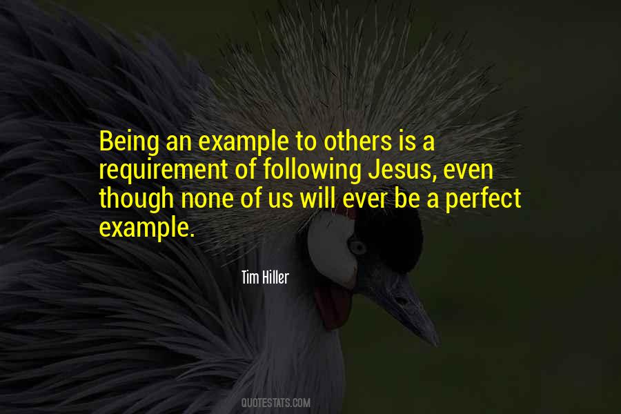 To Be An Example Quotes #326468