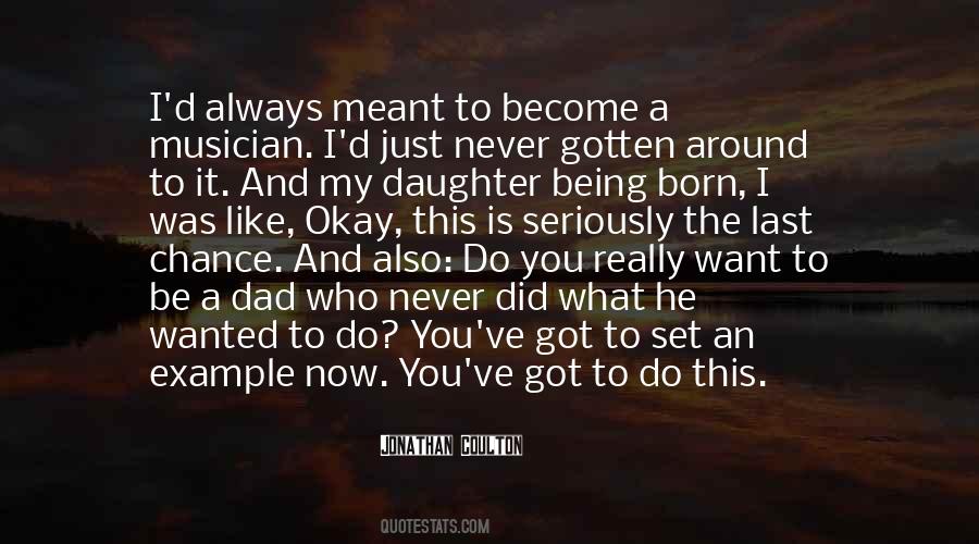 To Be An Example Quotes #474823