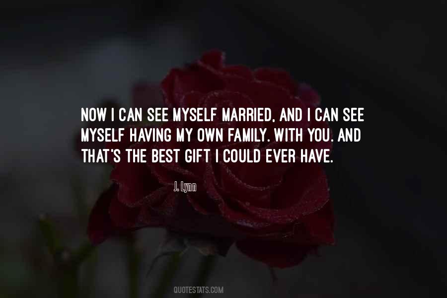 Family With You Quotes #1192715