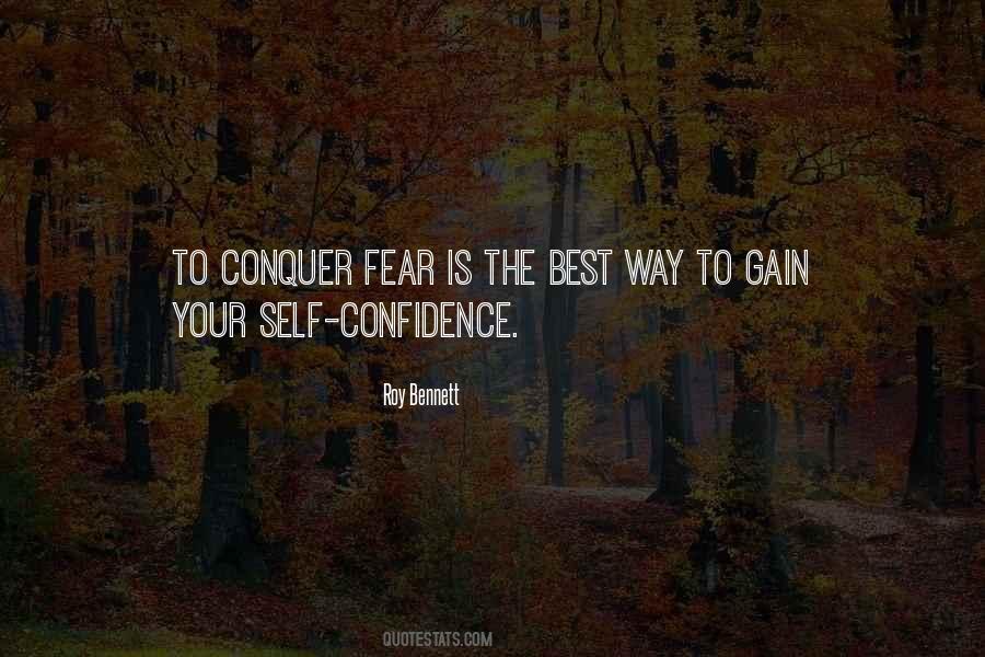 Conquer Your Fear Quotes #1068432