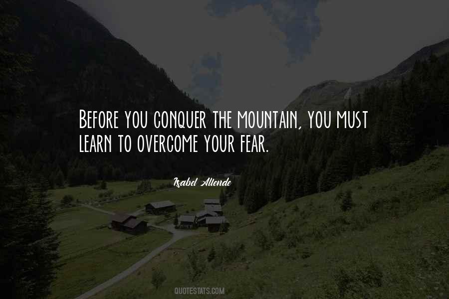 Conquer Your Fear Quotes #1377590