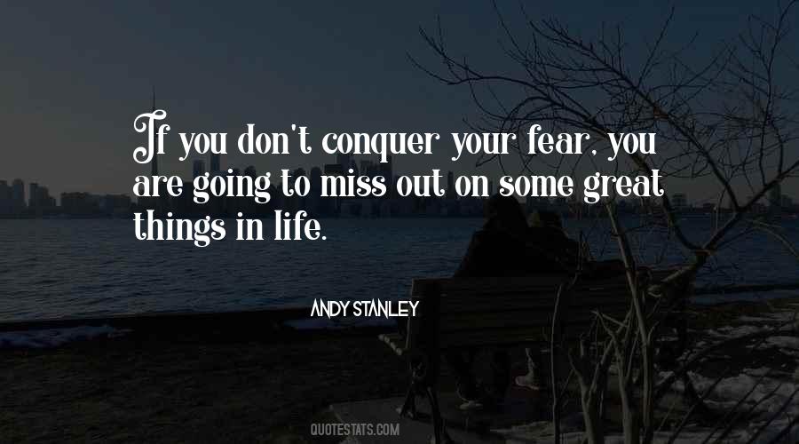 Conquer Your Fear Quotes #1567734
