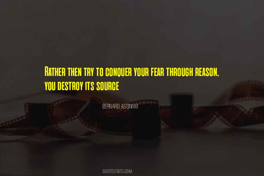 Conquer Your Fear Quotes #452579