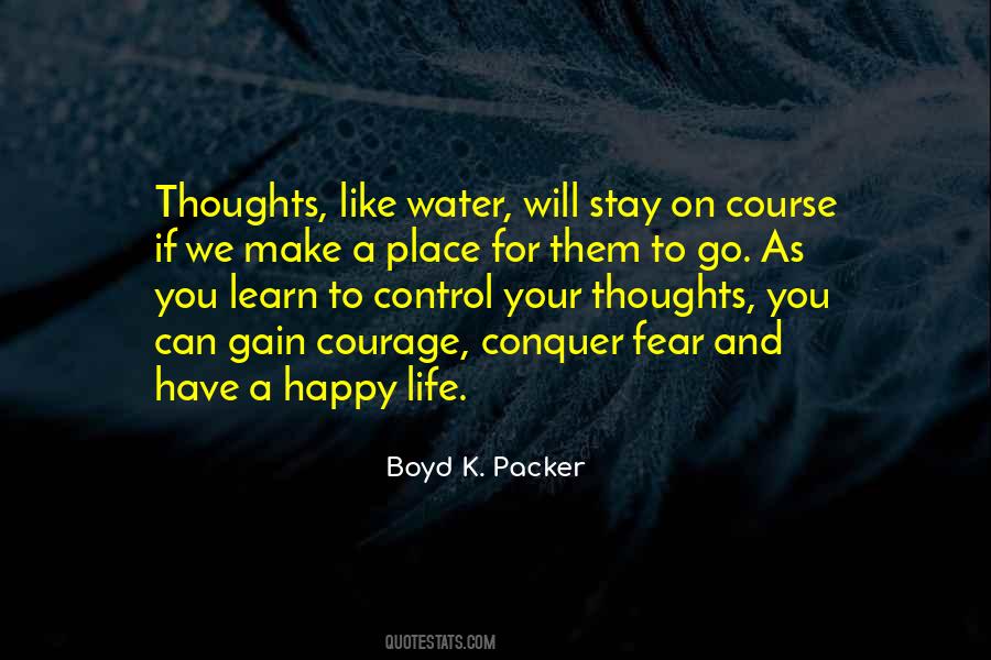 Conquer Your Fear Quotes #837651