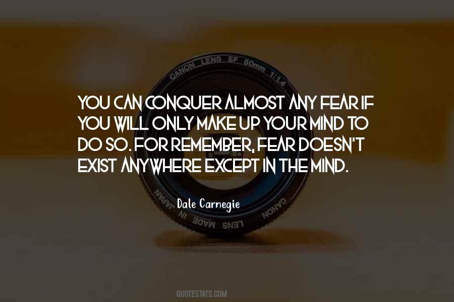 Conquer Your Fear Quotes #856106