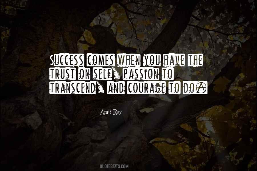 When Success Comes Quotes #1010108
