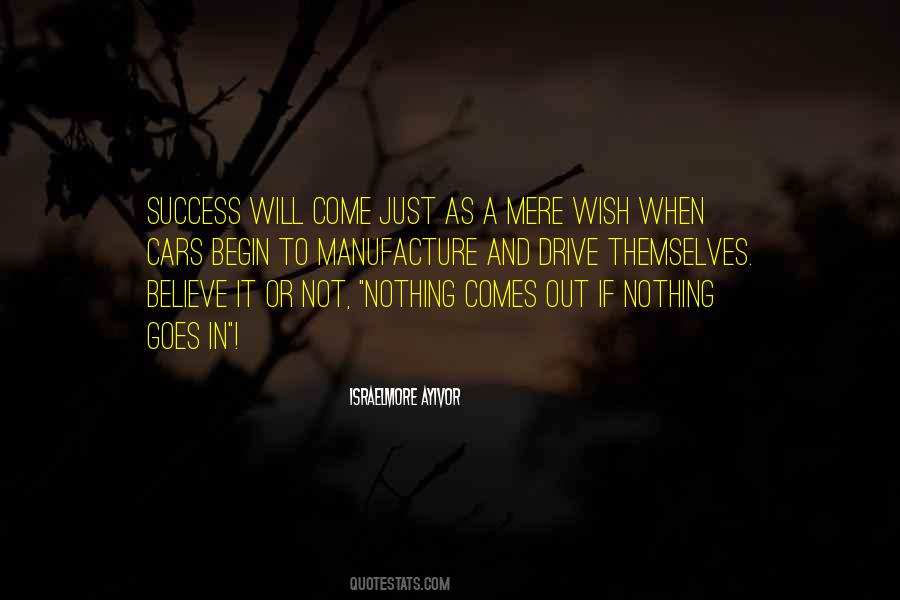 When Success Comes Quotes #1131657