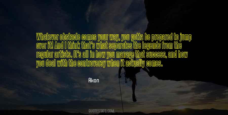 When Success Comes Quotes #1261201
