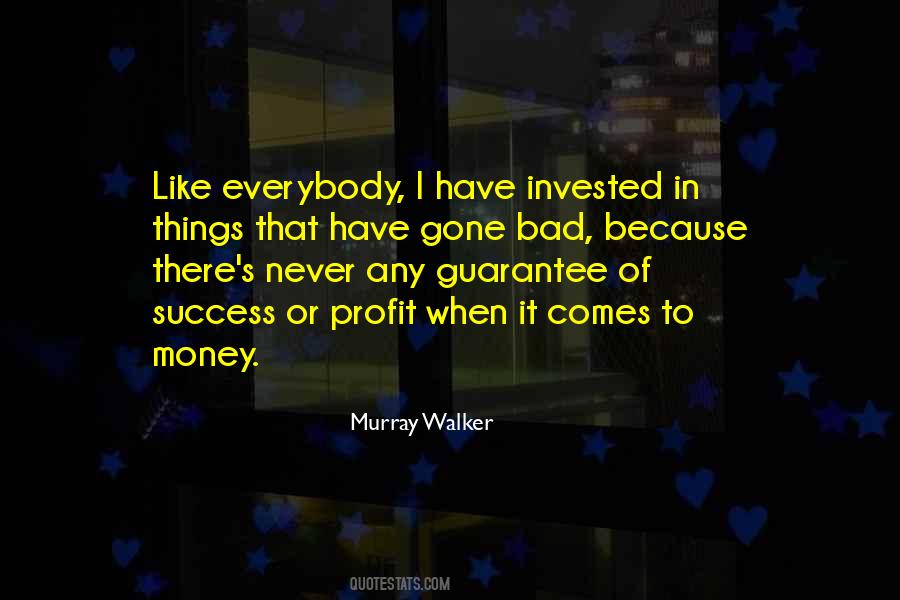 When Success Comes Quotes #1695089