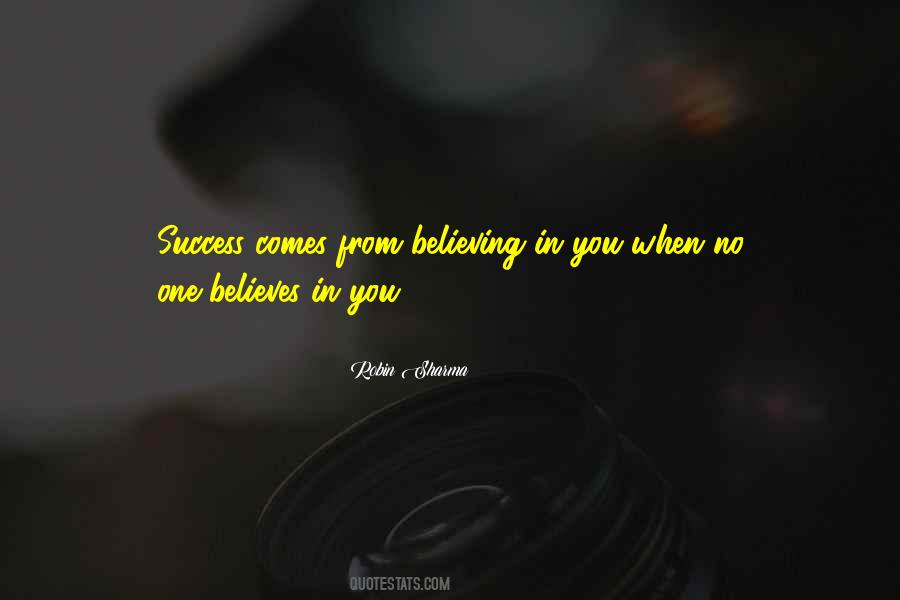 When Success Comes Quotes #246445