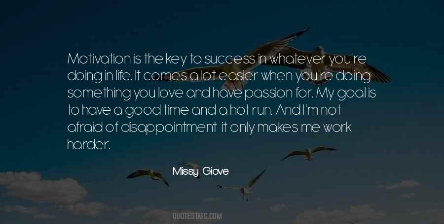 When Success Comes Quotes #428504
