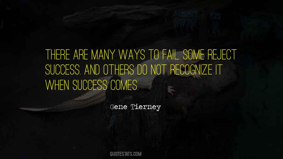 When Success Comes Quotes #912823
