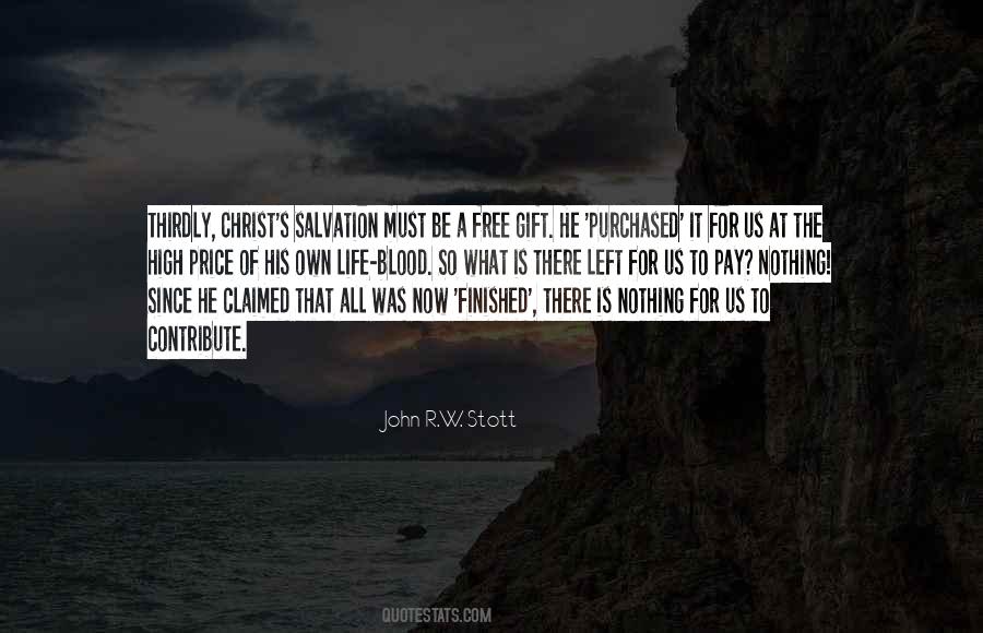 Salvation Is Free Quotes #1307807