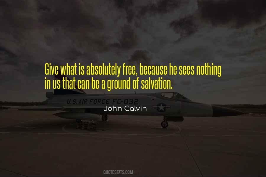 Salvation Is Free Quotes #1748318