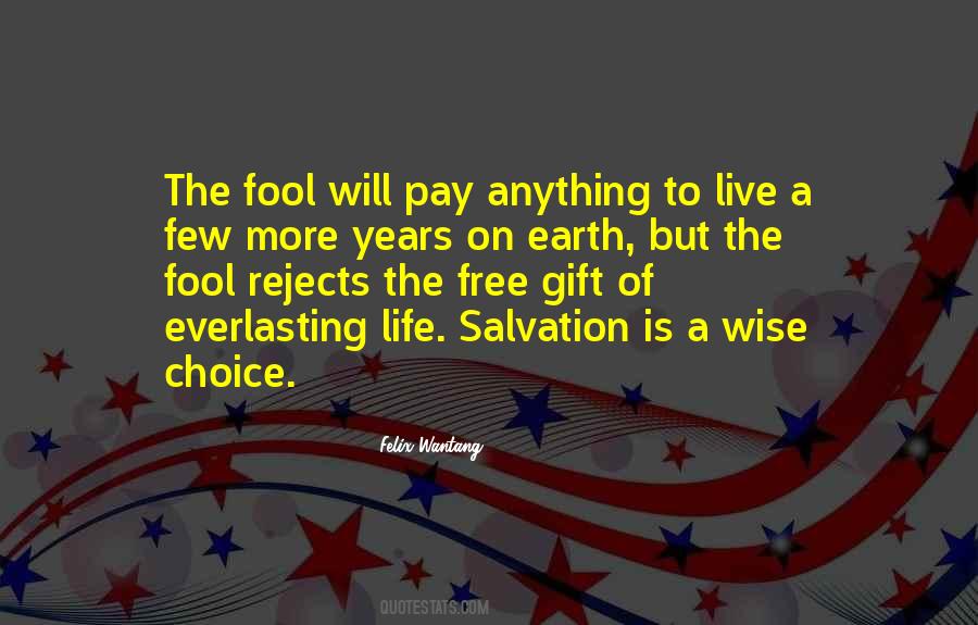 Salvation Is Free Quotes #269694