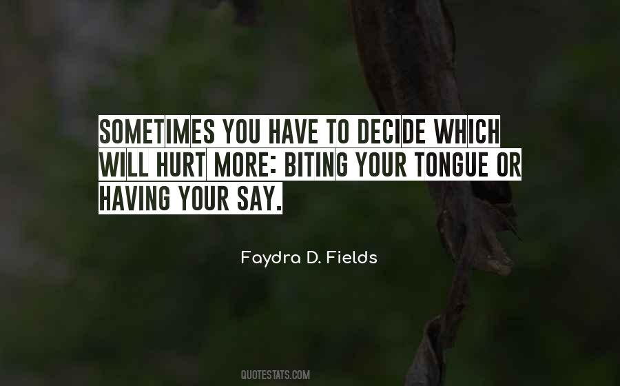 Quotes About Having Your Say #962043