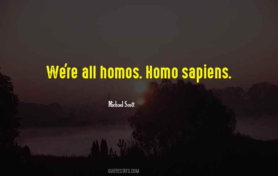 Quotes About Homo #1474924