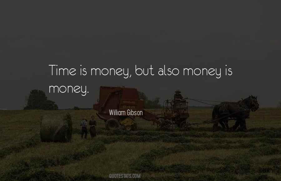 Money Is Money Quotes #1302240