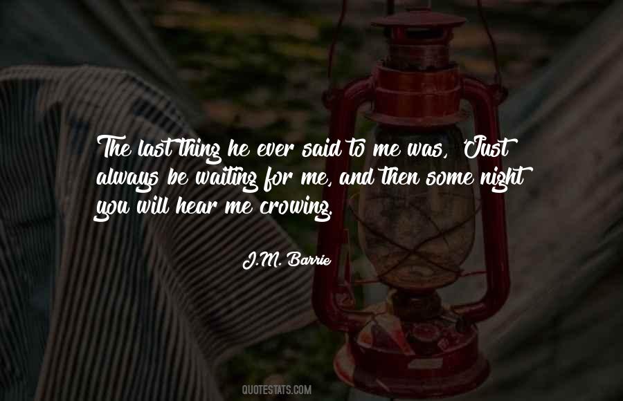 Will Be Waiting For You Quotes #1195192