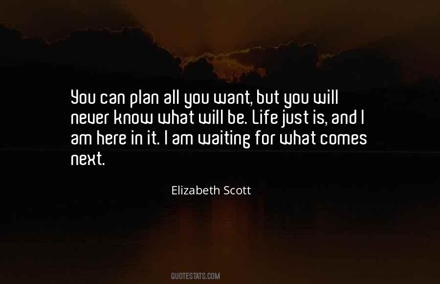 Will Be Waiting For You Quotes #1428614