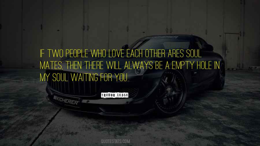 Will Be Waiting For You Quotes #318807