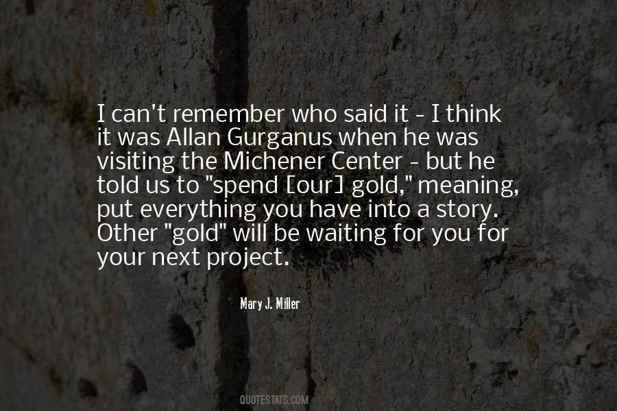Will Be Waiting For You Quotes #357624