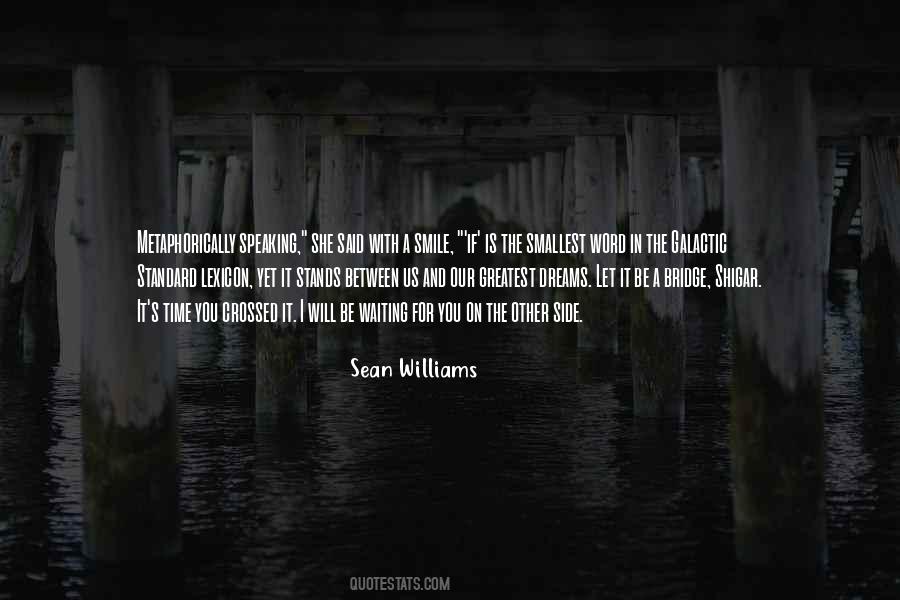 Will Be Waiting For You Quotes #524976