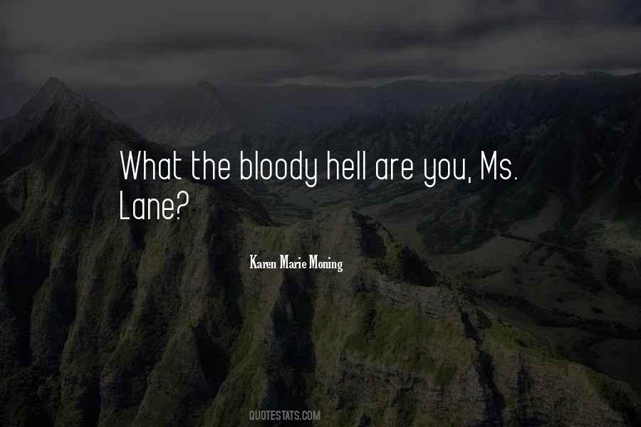 What The Hell Are You Quotes #1174872